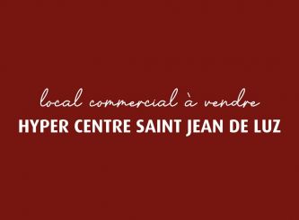vente Local commercial Saint Jean De Luz