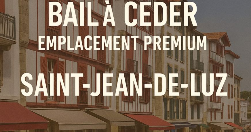 location Divers commerces Saint Jean De Luz