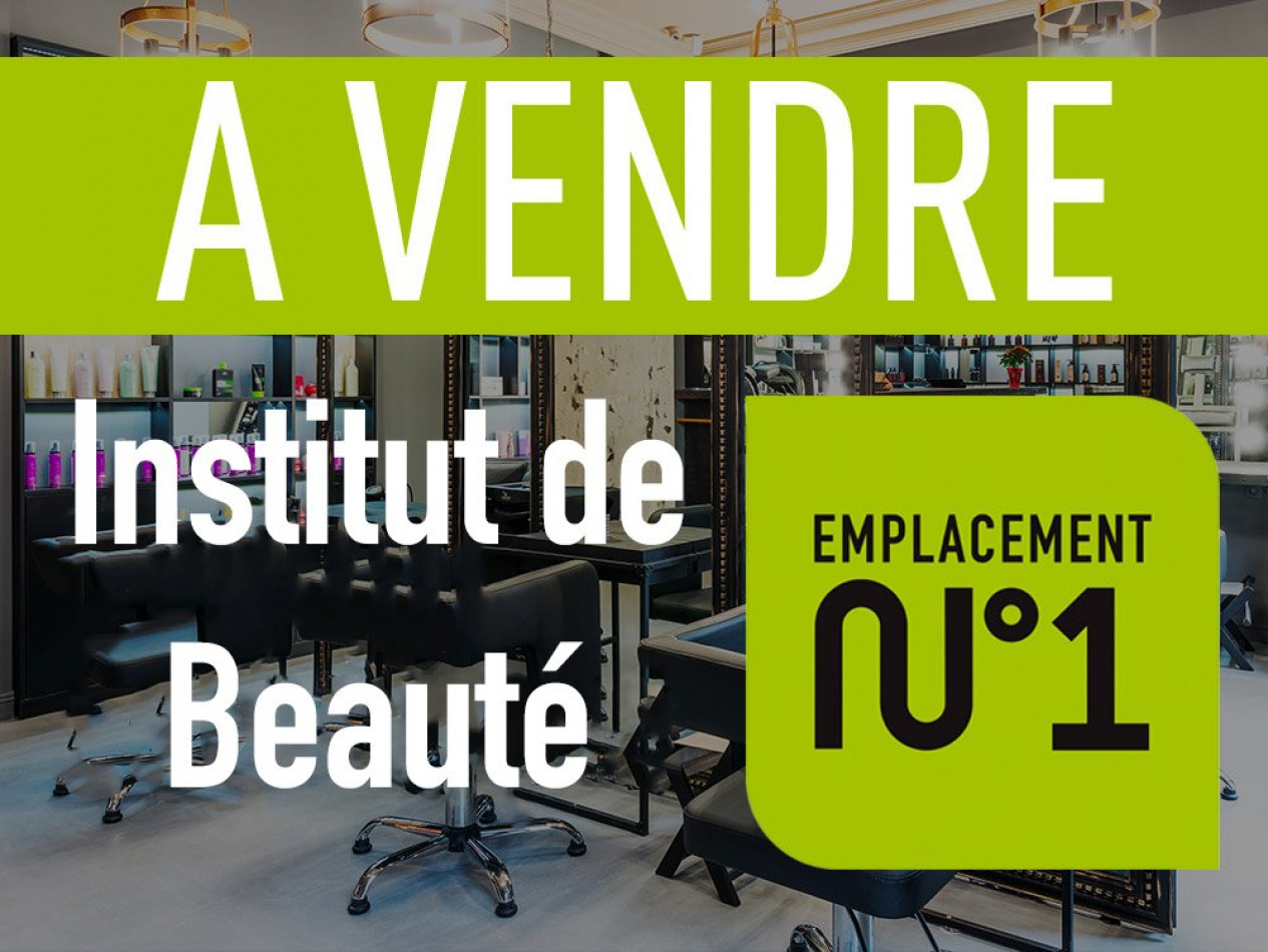 à vendre Institut de beauté   esthétique Lyon 6eme Arrondissement - Photo 1