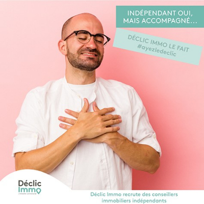 Campagne de communication pour les pros de l’immobilier Déclic immo