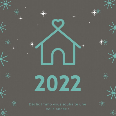 Déclic immo 17 vous souhaite une belle année Déclic immo