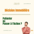 Décision immobilière : patientez ou passez à l'action? Jeko immobilier