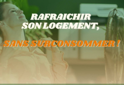 Rafraîchir son logement, sans surconsommer ! Jeko immobilier