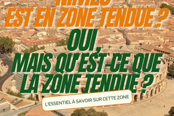 Nîmes en zone tendue : ce que cela change pour les propriétaires et locataires Jeko immobilier