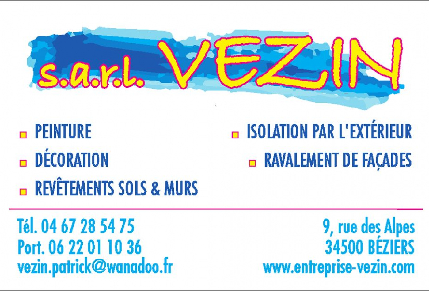 Entreprise vezin Vends du sud