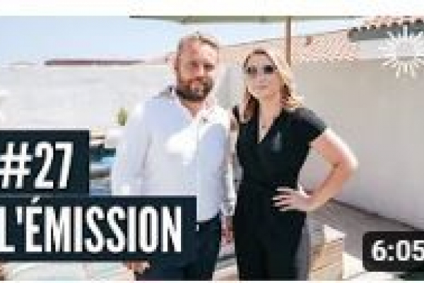 L'émission #27 Soleil & prestige immobilier