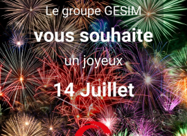 Le groupe gesm vous souhaite un joyeux 14 juillet  Groupe gesim