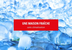 Une maison fraîche sans climatisation Groupe gesim