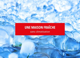Une maison fraîche sans climatisation Groupe gesim