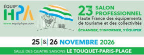Salon equip'hpa les 24 et 25 novembre 2026 au touquet-paris-plage Hôtels à vendre