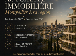 immobilier : quelle tendance pour la fin 2026 et 2027 ? Argence immobilier