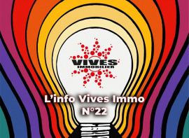 L'info vives immo n°22 : l'ia et l'immobilier : une révolution en marche, avec l'agent immobilier au coeur du changement Vives immobilier