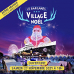 Ouverture du village de noel au barcars Premium immobilier