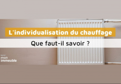 Que faut-il savoir sur l’individualisation du chauffage en copropriété ? Immobilière des yvelines