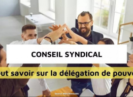 Conseil syndical : quelles sont ses nouvelles prérogatives ? Immobilière des yvelines